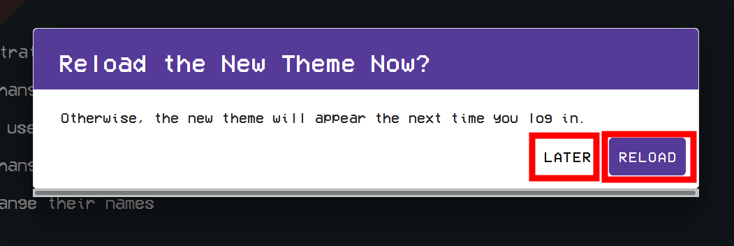 A pop-up window will be presented with options to reload the environment at a later date or to reload immediately.