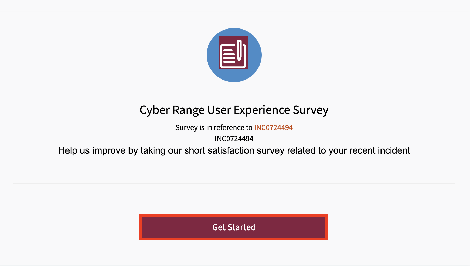 The landing page will also include the related incident along with a "Get Started" button around the middle of the page.